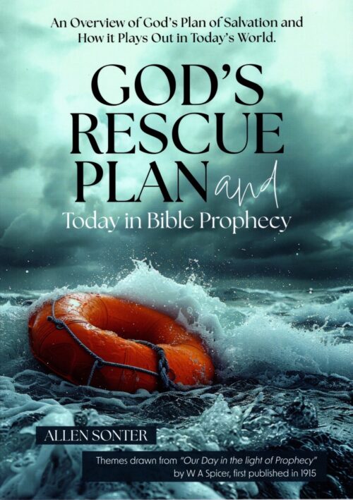 God's Rescue Plan and Today in Bible Prophecy